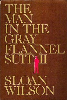 First edition The Man in the Gray Flannel Suit II.jpg