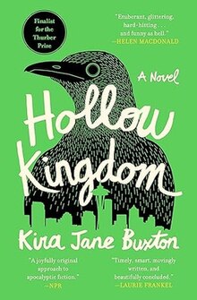 Hollow Kingdom by Kira Jane Buxton - Book Cover.jpg