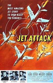 <i>Jet Attack</i> 1958 film by Edward L. Cahn