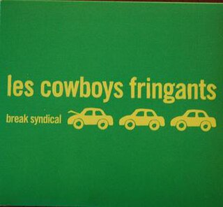 <i>Break syndical</i> 2002 studio album by Les Cowboys Fringants