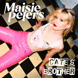 <span class="mw-page-title-main">Cate's Brother</span> 2022 single by Maisie Peters