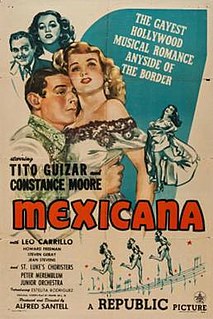 <i>Mexicana</i> (film) 1945 American musical film directed by Alfred Santell
