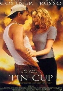 <i>Tin Cup</i> 1996 film by Ron Shelton