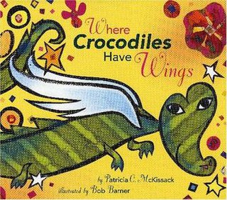 <i>Where Crocodiles Have Wings</i>