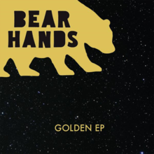 Bear Hands - Golden.png