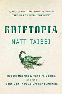 <i>Griftopia</i> Book by Matt Taibbi