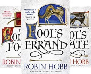 <i>The Tawny Man Trilogy</i> Trilogy of fantasy novels by Robin Hobb