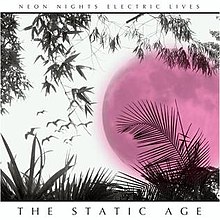 TheStaticAge-NeonNightsElectricLives-CoverArt.jpg