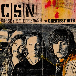 <i>Greatest Hits</i> (Crosby, Stills & Nash album) 2005 compilation album by Crosby, Stills & Nash