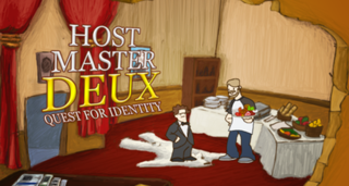 <i>Host Master Deux: Quest for Identity</i> 2013 video game