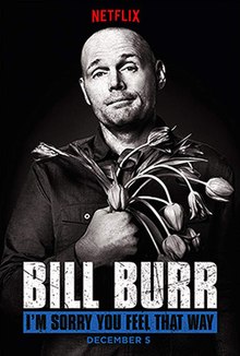 Bill Burr - Es tut mir leid, dass Sie sich so fühlen.jpg