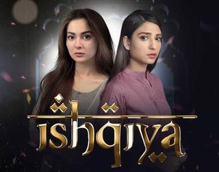 <i>Ishqiya</i> (TV series) Pakistani television series