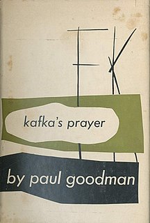 <i>Kafkas Prayer</i> 1947 book by Paul Goodman