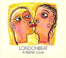 Londonbeat Daha İyi Bir Aşk maxi.jpg