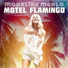 Madeline Merlo - Flamingo Motel (satu sampul).jpg