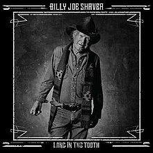 Billy Joe Shaver - Long in the Tooth.jpg