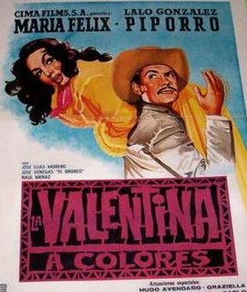 <i>La Valentina</i> (1966 film) 1966 film by Rogelio A. González