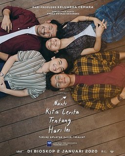 <i>One Day Well Talk About Today</i> 2020 film directed by Angga Dwimas Sasongko