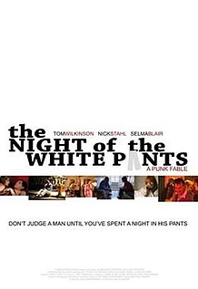 <i>The Night of the White Pants</i> 2006 American film