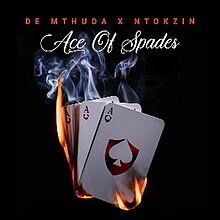 Ace of Spades (De Mthuda and Ntokzin album).jpg