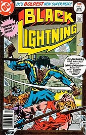 Black Lighting made his debut on Black Lightning #1 (April 1977). Art by Rich Buckler and Frank Springe. Black Lightning 1 (April 1977).jpg