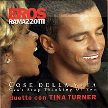 Eros Ramazzotti & Tina Turner - Cose Della Vita - Ich kann nicht aufhören, an dich zu denken