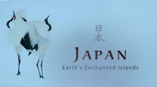 <i>Japan: Earths Enchanted Islands</i> British TV series or programme