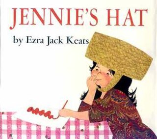 <i>Jennies Hat</i> 1971 picture book by Ezra Jack Keats