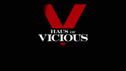 Haus of Vicious title card.png