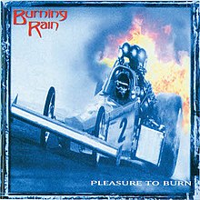 Burning Rain Pleasure to Burn.jpg