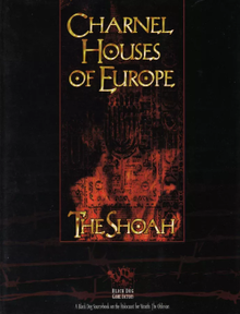 Cover of Charnel Houses of Europe the Shoah.png