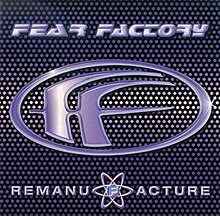 Fear Factory-Remanufacture.jpg