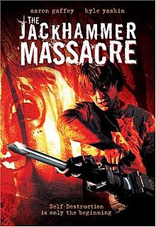 <i>The Jackhammer Massacre</i> 2004 American film