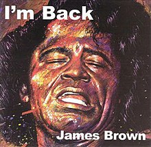 James Brown mi estas Back.jpg