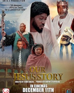 <i>Our Jesus Story</i> 2020 Nigerian religious drama film