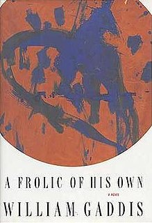 <i>A Frolic of His Own</i> novel by William Gaddis