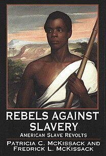 <i>Rebels Against Slavery</i> book by Patricia McKissack