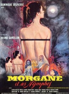 Girl Slaves of Morgana Le Fay is a 1971 French film by Bruno Gantillon, an erotic and parodic tale involving Morgan le Fay and a castle full of women in the French countryside. Morgan rules the island Avalon as if it were Lesbos in a lesbian exploitative movie praised by critics for its setup and characters, and named a 