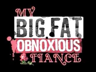 <i>My Big Fat Obnoxious Fiance</i> 2004 reality television series