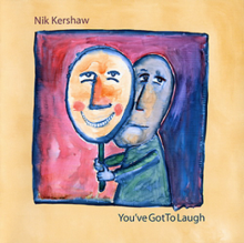Nik Kershaw Você tem que rir 2006 Album Cover.png