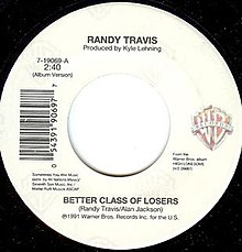 Randy Travis - Better Class of losers.JPG