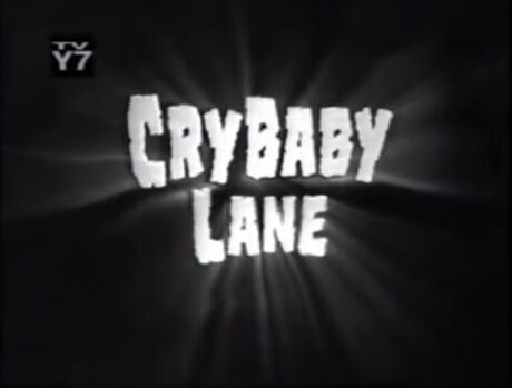 Cry Baby Lane