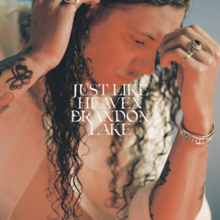 Just Like Heaven by Brandon Lake (Official Single Cover).png