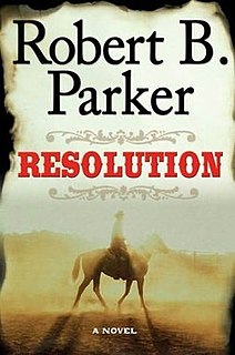 <i>Resolution</i> (Parker novel) 2008 novel by Robert B. Parker
