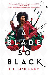 <i>A Blade So Black</i> 2018 novel by L. L. McKinney