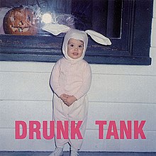 Drunk Tank - Drunk Tank.jpg