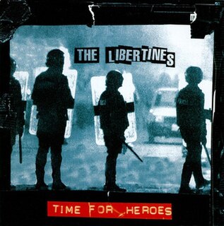 Time for Heroes 2003 single by The Libertines