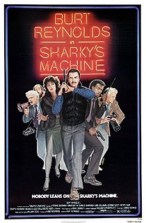 <i>Sharkys Machine</i> 1981 film by Burt Reynolds