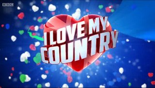 <i>I Love My Country</i> (British TV series) British television comedy panel game show