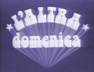 <i>Laltra domenica</i> Italian TV series or program